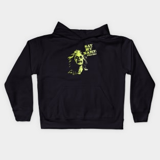 Say my name(three times) Kids Hoodie